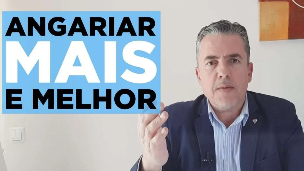 ANGARIAÇÃO: Como angariar mais e melhor!